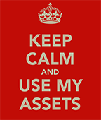 Keep Calm and Use My Assets